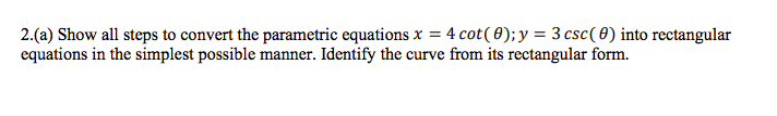 2 . ( a ) Show all steps t o convert the