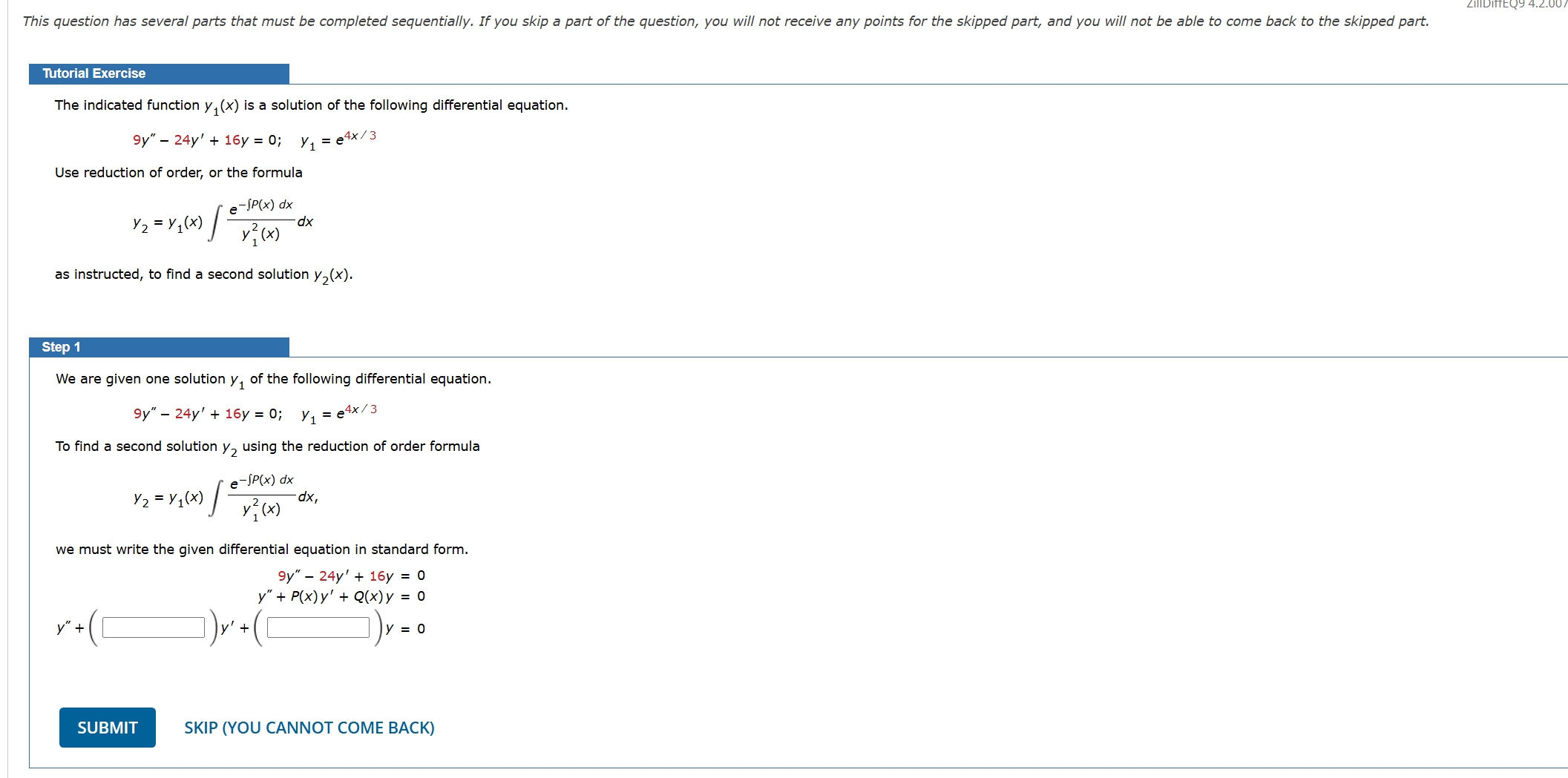Tutorial Exercise The indicated function y 1 ( x