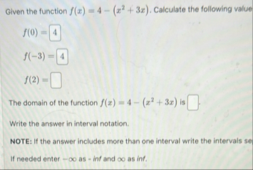 Given the function f ( x ) = 4 - ( x 2 3 x ) .
