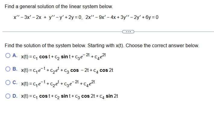 Find a general solution o f the linear system