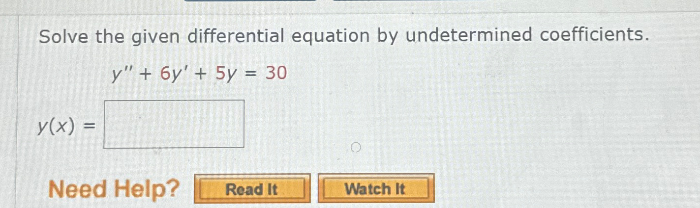 y ( x ) = Solve the given differential equation b