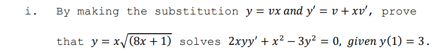 i . B y making the substitution y = v x and y ' =