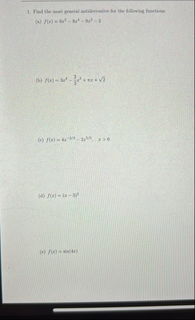 Find the most general antiderivative for the