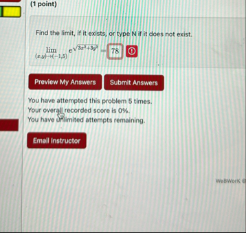( 1 point ) Find the limit , if it exists, or
