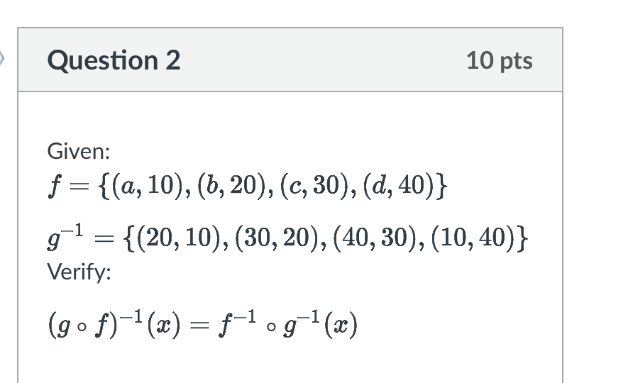 Question 2 Given: f = { ( a , 1 0 ) , ( b , 2 0 )