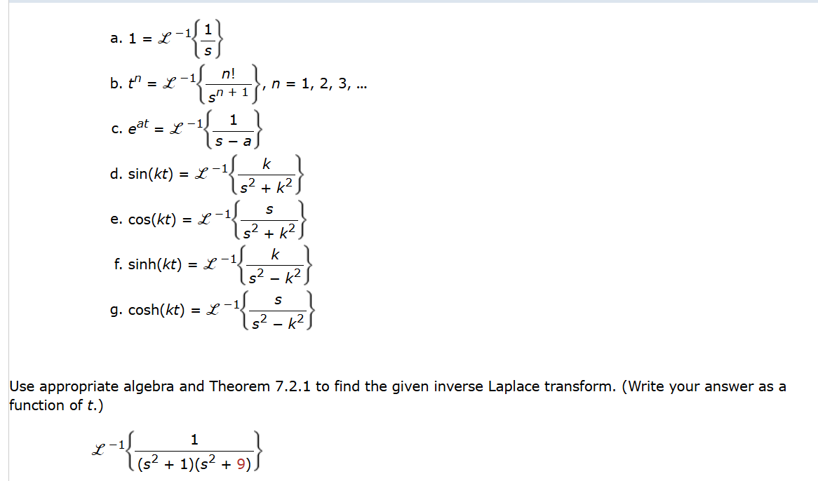 a . 1 = L - 1 { 1 s } b . t n = L - 1 { n ! s n +