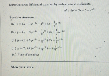Solve the given differential equation by