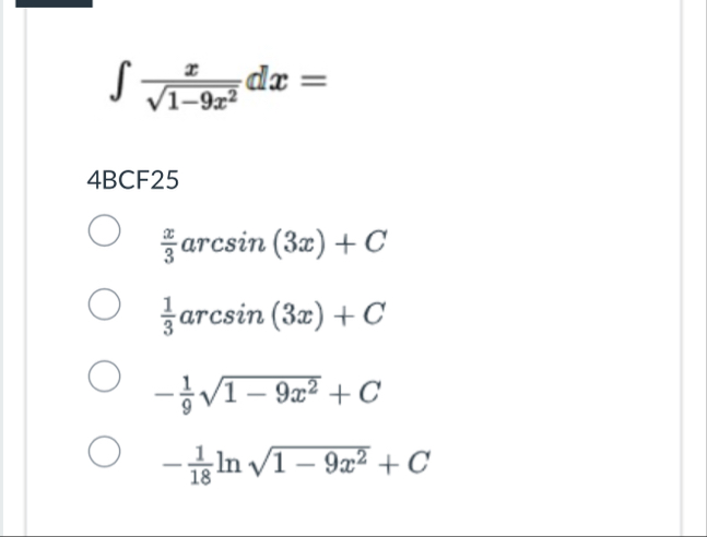 x 1 - 9 x 2 2 d x = 4 BCF 2 5 x 3 a r c s i n ( 3