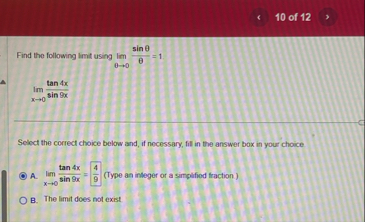Find the following limit using lim 0 s i n = 1 .