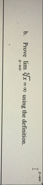 b . Prove lim x x 5 = using the definition.