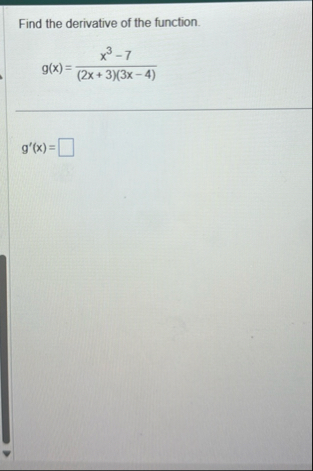 Find the derivative of the function. g ( x ) = x