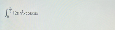 0 6 1 2 s i n 3 x c o s x d x