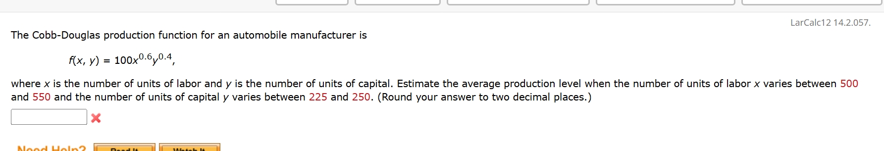 The Cobb - Douglas production function for a n
