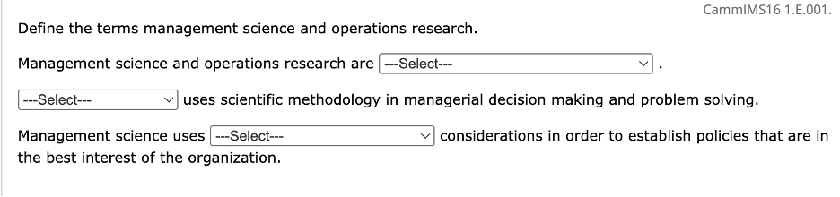 CammIMS 1 6 1 . E . 0 0 1 . Define the terms