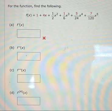 For the function, find the following. f ( x ) = 1