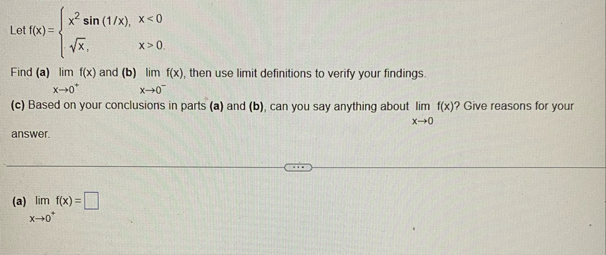 Let f ( x ) = { x 2 s i n ( 1 x ) , x < 0 x 2 , x