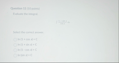 Question 1 1 ( 1 0 points ) Evaluate the