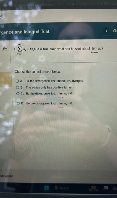 2 5 If k = 1 a k = 1 0 , 0 0 0 is true, then what