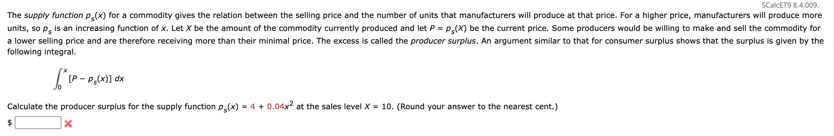 SCalcET 9 8 . 4 . 0 0 9 . following integral. 0 x