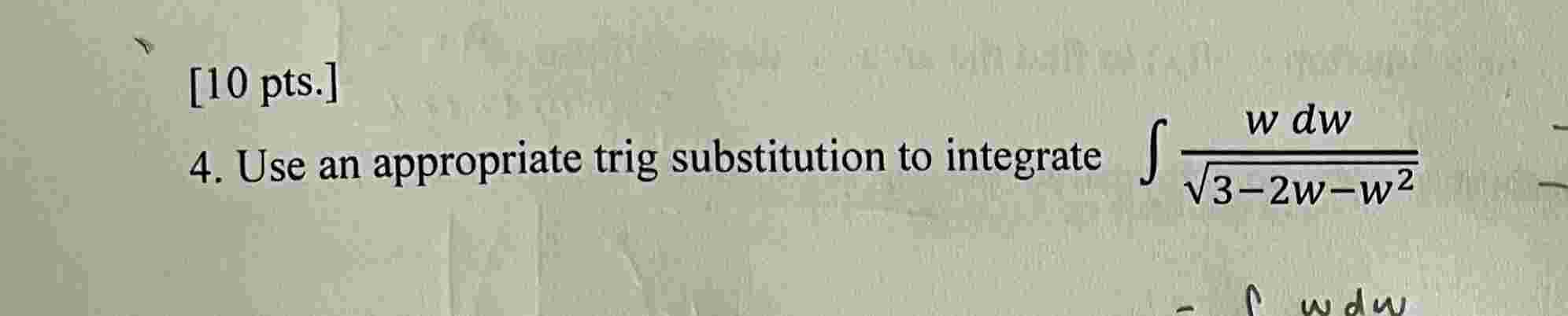 [ 1 0 p t s . ] Use a n appropriate trig