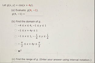 Let g ( x , y ) = c o s ( x 4 y ) . ( a )