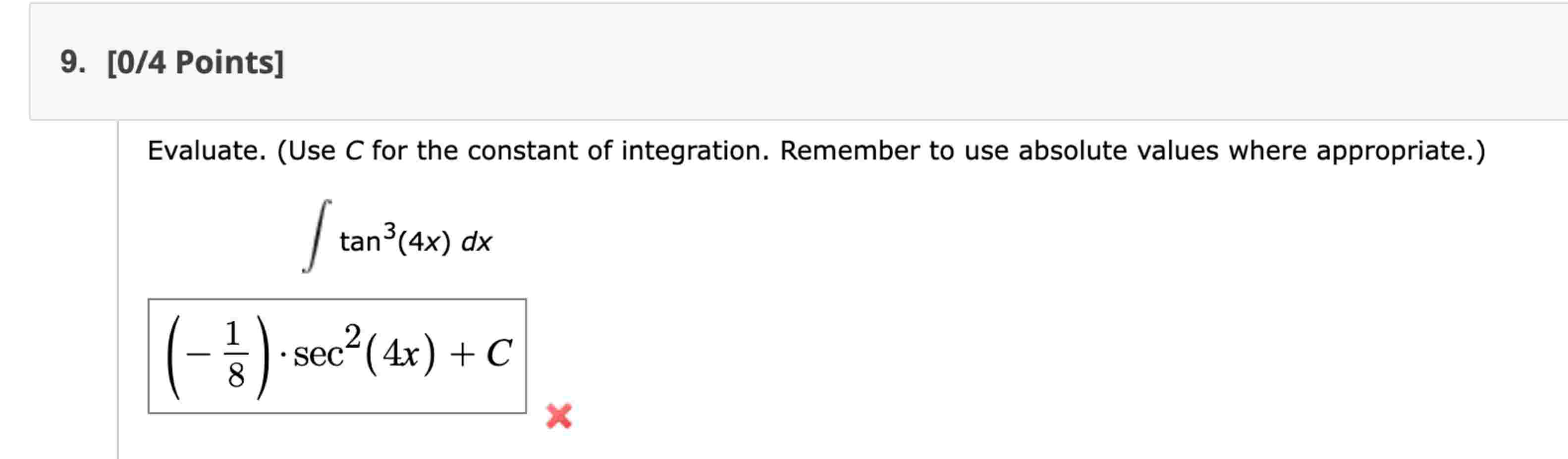 Evaluate. ( U s e C for the constant o f