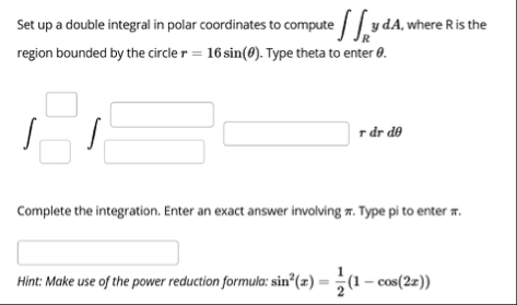 Set up a double integral in polar coordinates to