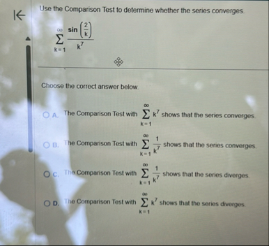 Use the Comparison Test to determine whether the