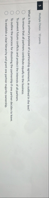 5 Multiple Choice 1 0 points What is the primary