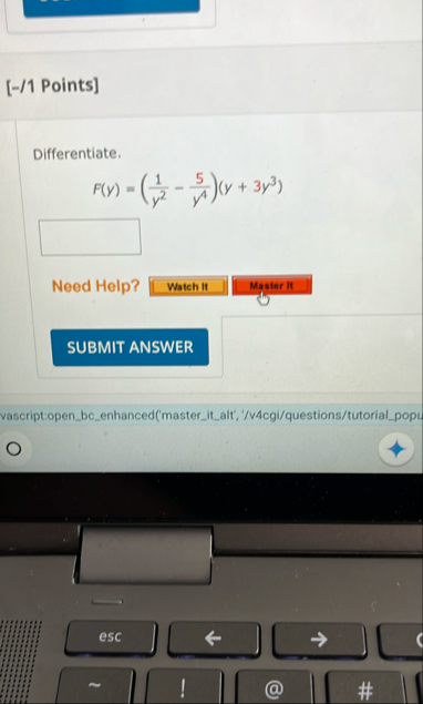 [ - / 1 Points ] Differentiate. F ( y ) = ( 1 y 2