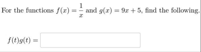 For the functions f ( x ) = 1 x and g ( x ) = 9 x
