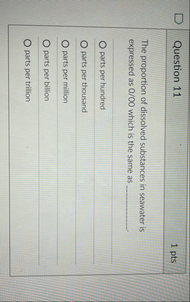 Question 1 1 1 pts The proportion of dissolved