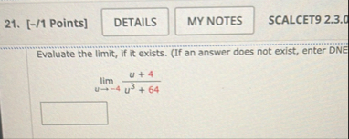 [ - / 1 Points ] SCALCET 9 2 . 3 . 0 q , Evaluate