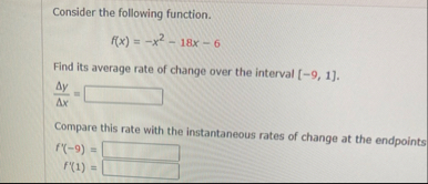 Consider the following function. f ( x ) = - x 2