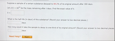 Suppose a sample of a certain substance decayed