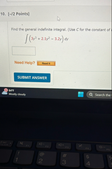 1 0 2 Points Find the general indefinite integral