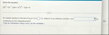 Solve the equation. ( 2 x 3 3 x - 1 y ) d x ( x 3