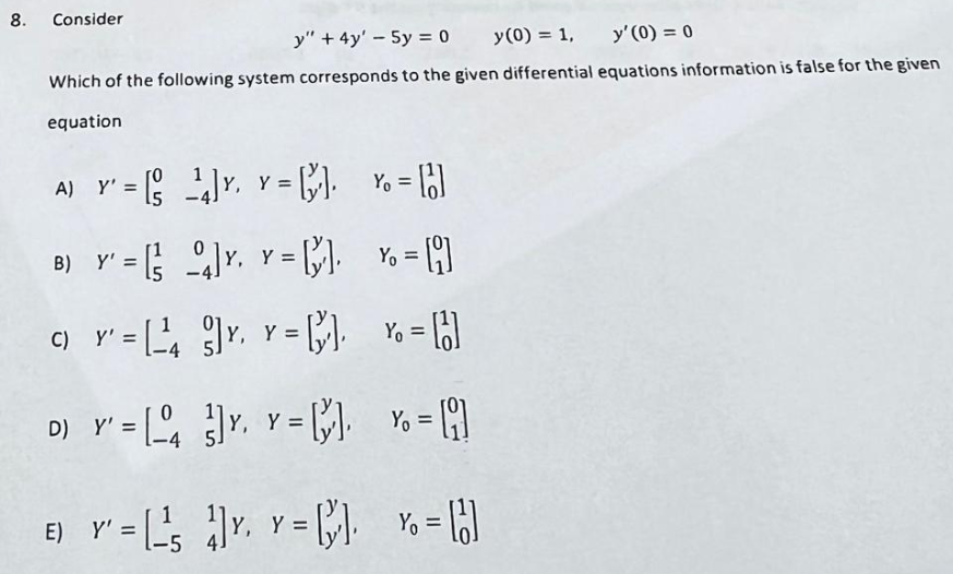 HURRY U P P L S Consider y ' ' + 4 y ' - 5 y = 0
