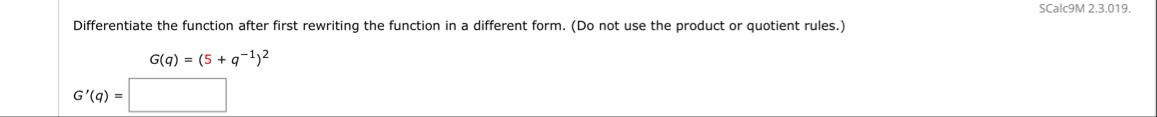 SCalc 9 M 2 . 3 . 0 1 9 . Differentiate the