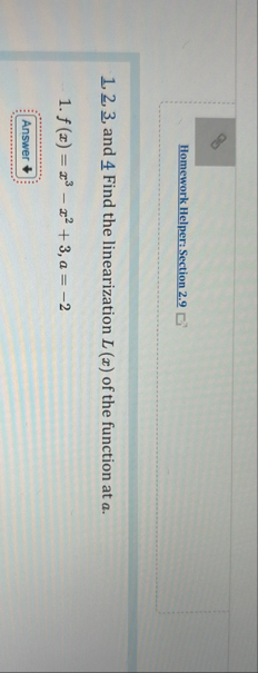 Homework Helper: Section 2 . 9 1 , 2 , 3 , and 4