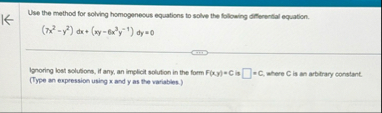 Use the method for solving homogeneous equations