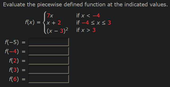 Evaluate the piecewise defined function a t the