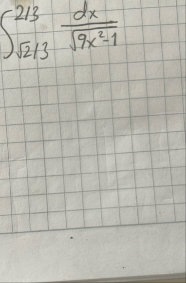 2 1 3 2 2 3 d x 9 x 2 - 1 2