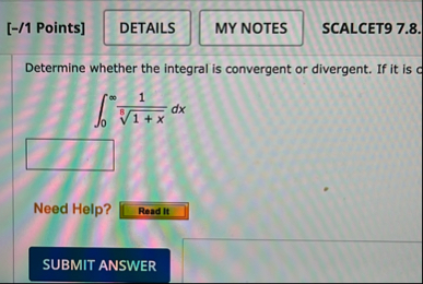 [ - / 1 Points ] SCALCET 9 7 . 8 . Determine