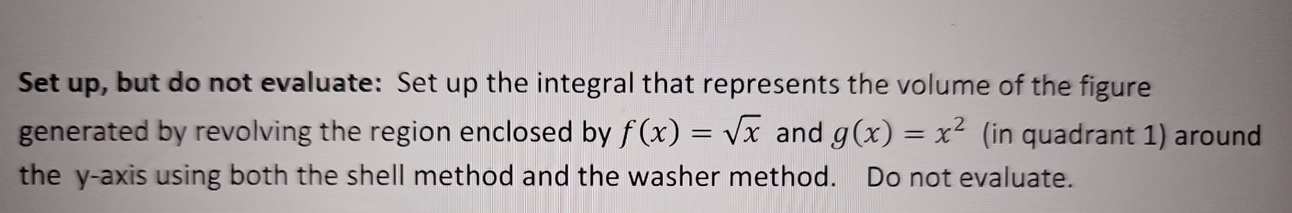 Set up , but do not evaluate: Set up the integral