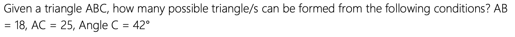 Given a triangle ABC , how many possible