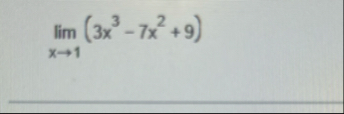 lim x 1 ( 3 x 3 - 7 x 2 9 )