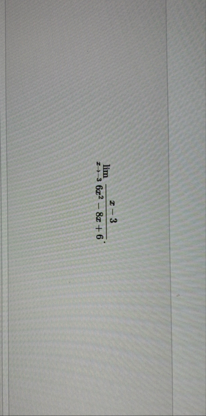 lim x - 3 x - 3 6 x 2 - 8 x 6