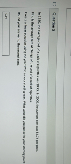 Question 5 In 1 9 8 0 , the average cost of a