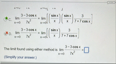 C . lim x 0 3 - 3 c o s x 7 x 2 = lim x 0 [ ( s i